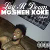 Mosheh Koke - Lay It Down - Single